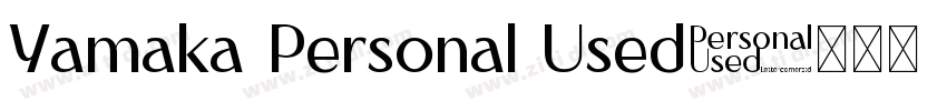 Yamaka Personal Used字体转换